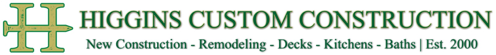 Higgins Custom Construction